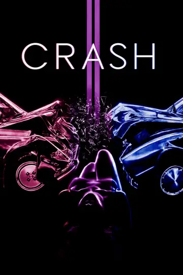 Plakat do filmu "Crash: Niebezpieczne pożądanie" #1179597