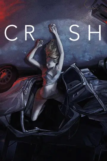 Plakat do filmu "Crash: Niebezpieczne pożądanie" #69895