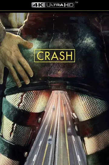Plakat do filmu "Crash: Niebezpieczne pożądanie" #708860