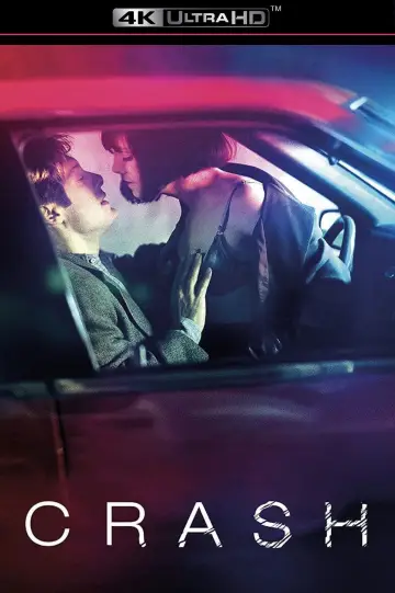 Plakat do filmu "Crash: Niebezpieczne pożądanie" #708864