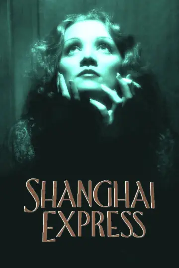 Plakat do filmu "Shanghai Express" #1073831