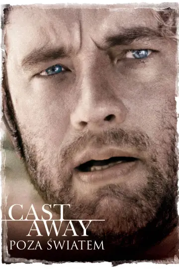Plakat do filmu "Cast Away: Poza światem" #586492