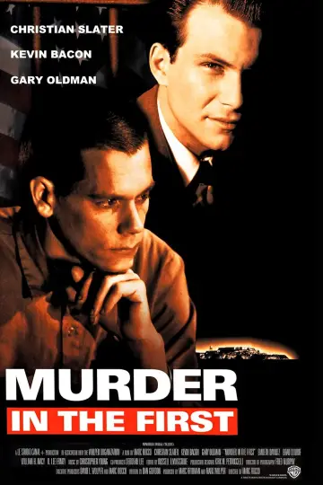 Plakat do filmu "Morderstwo pierwszego stopnia" #940990