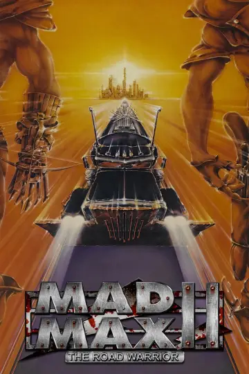 Plakat do filmu "Mad Max 2 - Wojownik szos" #57349