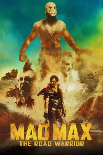 Plakat do filmu "Mad Max 2 - Wojownik szos" #640769