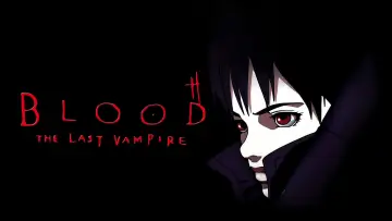 Zasłona do filmu "BLOOD THE LAST VAMPIRE" #994704