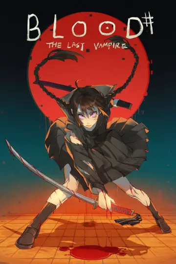 BLOOD THE LAST VAMPIRE