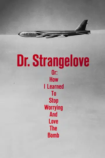 Plakat do filmu "Doktor Strangelove, lub jak przestałem się martwić i pokochałem bombę" #659064