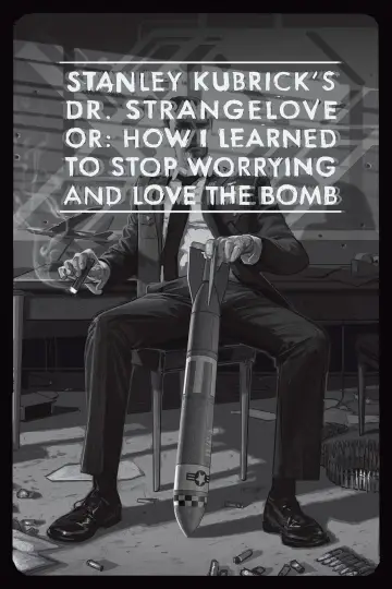 Plakat do filmu "Doktor Strangelove, lub jak przestałem się martwić i pokochałem bombę" #85441