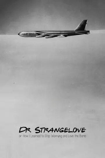 Plakat do filmu "Doktor Strangelove, lub jak przestałem się martwić i pokochałem bombę" #85462