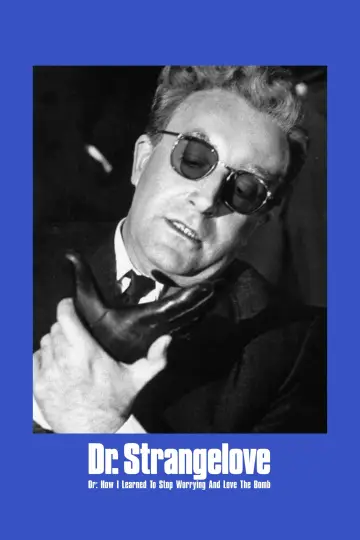 Plakat do filmu "Doktor Strangelove, lub jak przestałem się martwić i pokochałem bombę" #85463
