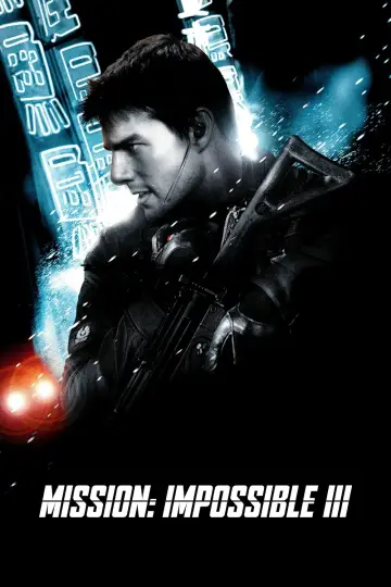 Plakat do filmu "Mission: Impossible III" #409943
