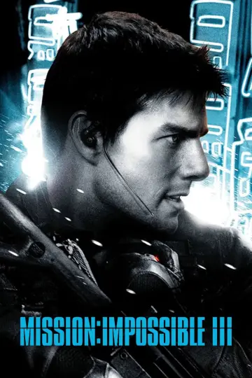 Plakat do filmu "Mission: Impossible III" #793594