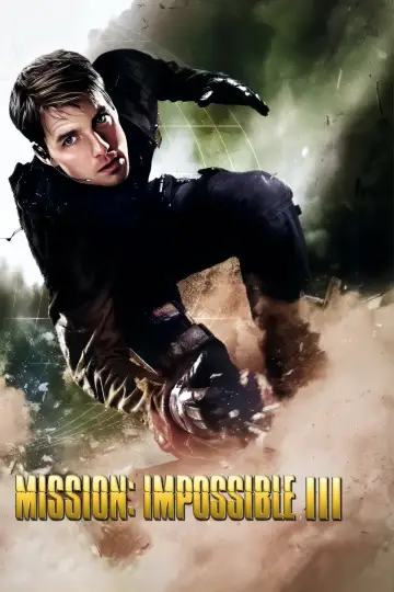 Plakat do filmu "Mission: Impossible III" #793600