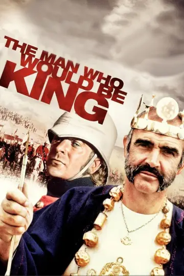Plakat do filmu "Człowiek, Który Chciał Być Królem" #152702