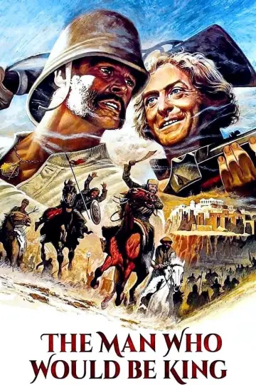 Plakat do filmu "Człowiek, Który Chciał Być Królem" #152711