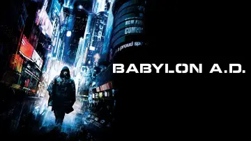 Zasłona do filmu "Babylon A.D." #4853