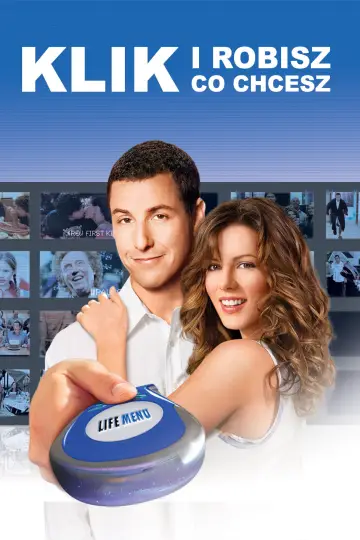Plakat do filmu "Klik: I robisz, co chcesz" #803902