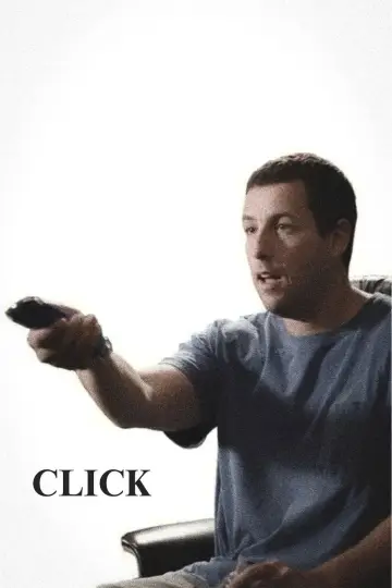Plakat do filmu "Klik: I robisz, co chcesz" #840410