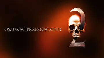 Zasłona do filmu "Oszukać Przeznaczenie 2" #837355