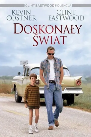 Plakat do filmu "Doskonały Świat" #877494
