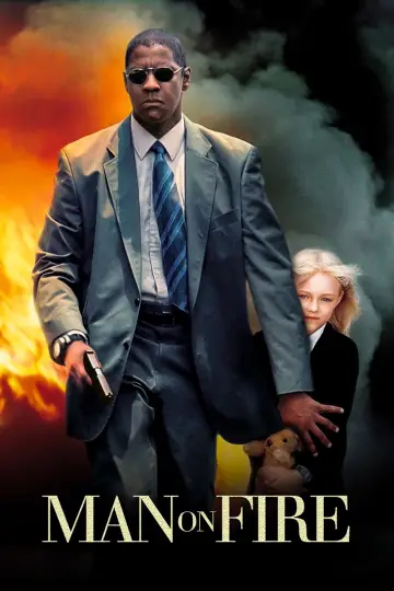 Plakat do filmu "Człowiek w ogniu" #213958