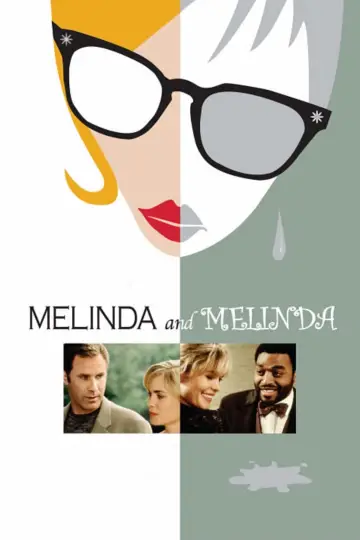 Plakat do filmu "Melinda i Melinda" #297167