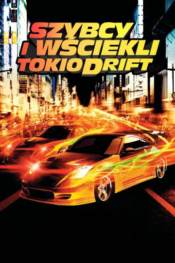 Plakat do filmu "Szybcy i wściekli: Tokio Drift" #617480