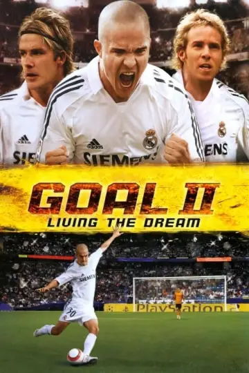 Plakat do filmu "Gol II: Żyjąc marzeniem" #310477