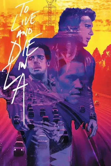 Plakat do filmu "Żyć i umrzeć w Los Angeles" #238070