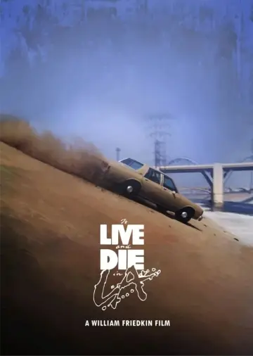 Plakat do filmu "Żyć i umrzeć w Los Angeles" #238077