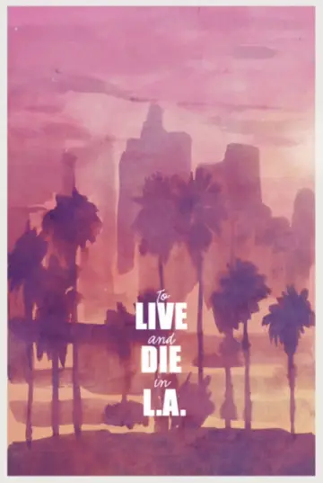Plakat do filmu "Żyć i umrzeć w Los Angeles" #674941