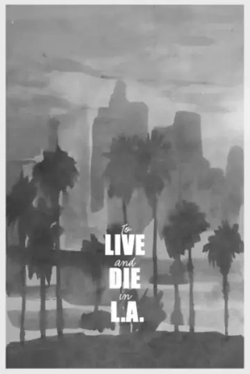 Plakat do filmu "Żyć i umrzeć w Los Angeles" #674948
