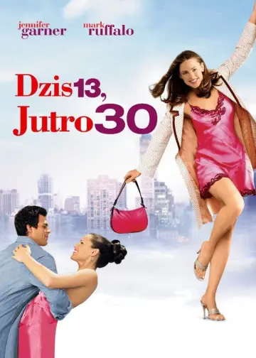 Plakat do filmu "Dziś 13, jutro 30" #671348