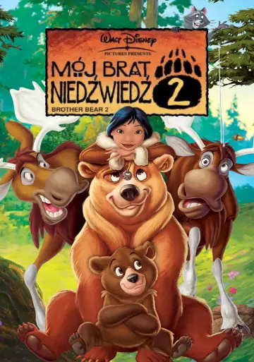 Plakat do filmu "Mój brat niedźwiedź 2" #858828