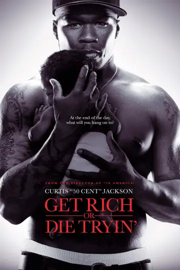 Plakat do filmu "Get Rich or Die Tryin
