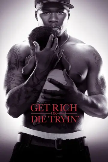Plakat do filmu "Get Rich or Die Tryin
