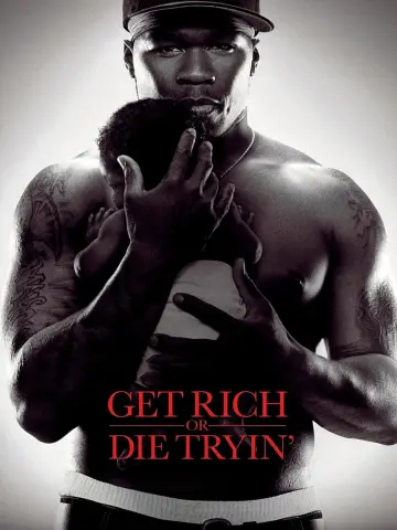 Plakat do filmu "Get Rich or Die Tryin