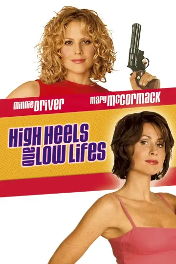 Plakat do filmu "High Heels and Low Lifes" #1876765