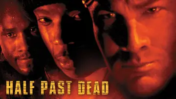 Wideo do filmu Wpół do Śmierci — "Half Past Dead (2002)" Theatrical Trailer