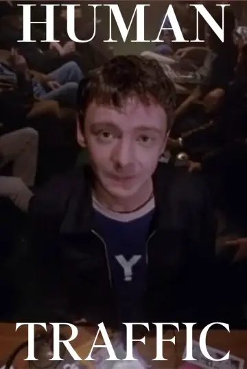 Plakat do filmu "Human Traffic" #1877150
