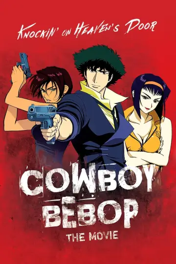 Plakat do filmu "Kowboj Bebop: Pukając do nieba bram" #90467