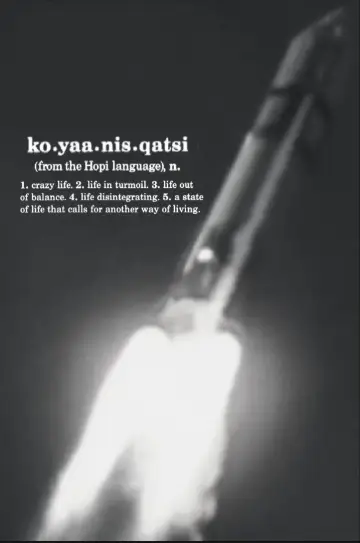 Koyaanisqatsi