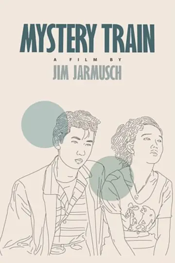 Plakat do filmu "Mystery Train" #227653
