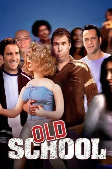 Plakat do filmu "Old School: Niezaliczona" #587201