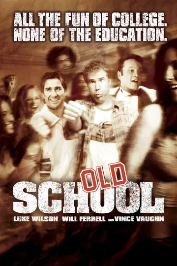 Plakat do filmu "Old School: Niezaliczona" #587209