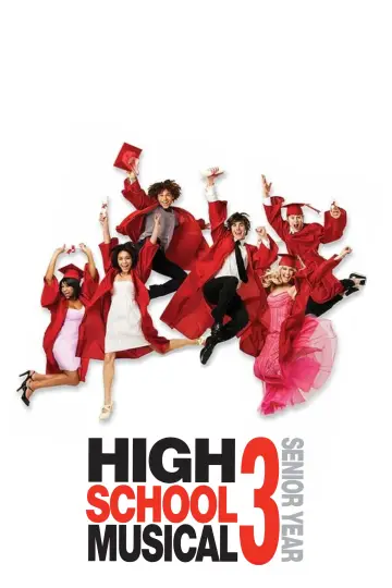Plakat do filmu "High School Musical 3: Ostatnia klasa" #73374