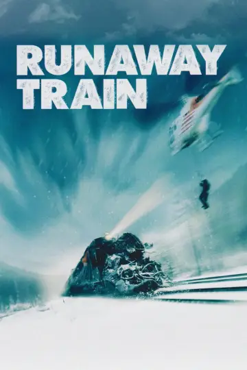 Plakat do filmu "Uciekający pociąg" #96609