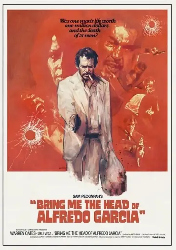 Plakat do filmu "Dajcie mi głowę Alfredo Garcii" #241970