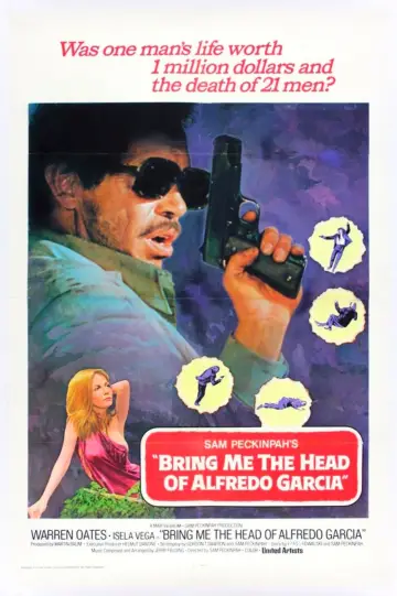 Plakat do filmu "Dajcie mi głowę Alfredo Garcii" #241971